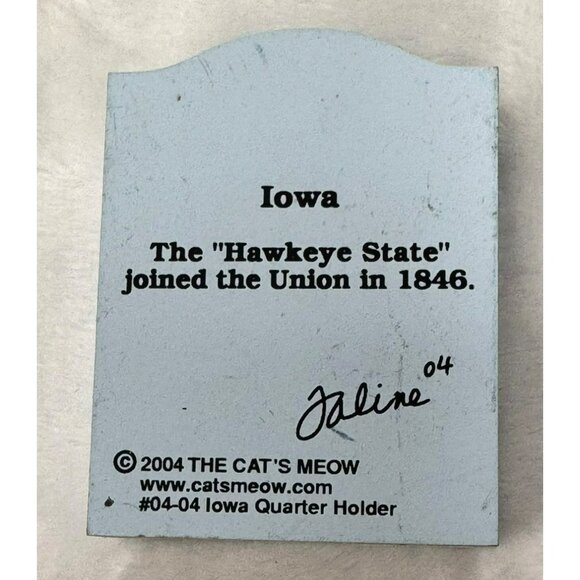 Welcome to Iowa Sign State Quarter Holder 2004 The Cats Meow Hawkeye State - Picture 2 of 5